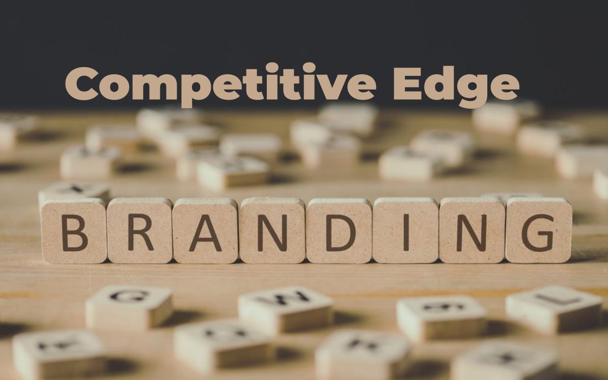 Competitive Edge, Brand Building, SME