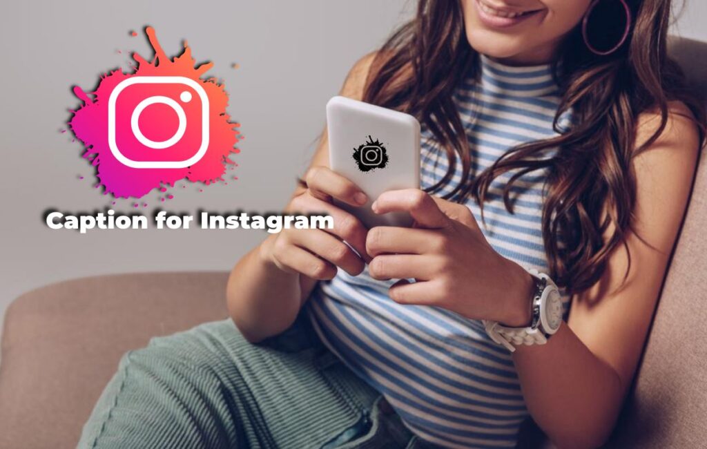 Caption for Instagram Captions for Instagram Instagram Captions Instagram Caption