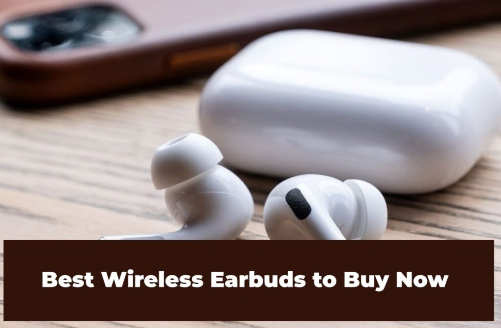 Best Wireless Earbuds Wireless Earbuds