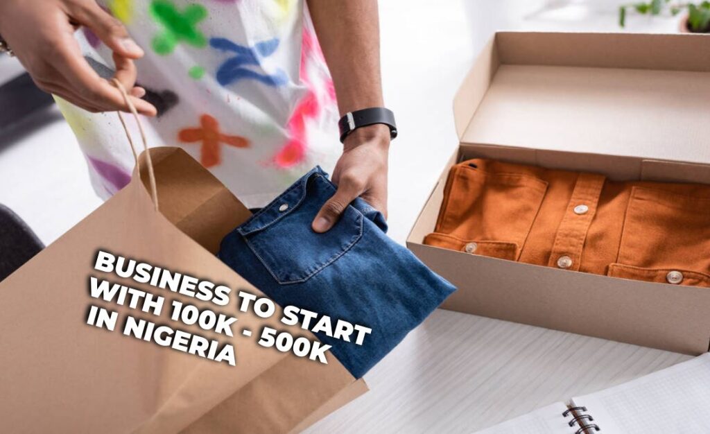 Business to Start With 100k Business to Start With 500k Small Scale Business