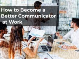 Communicator, Better Communicator, How to become a communicator