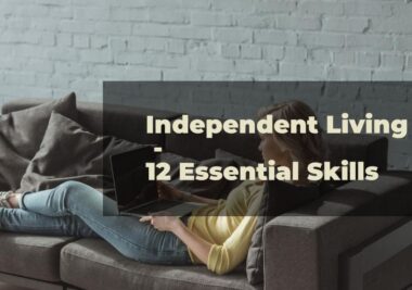 Independent Living, Skills