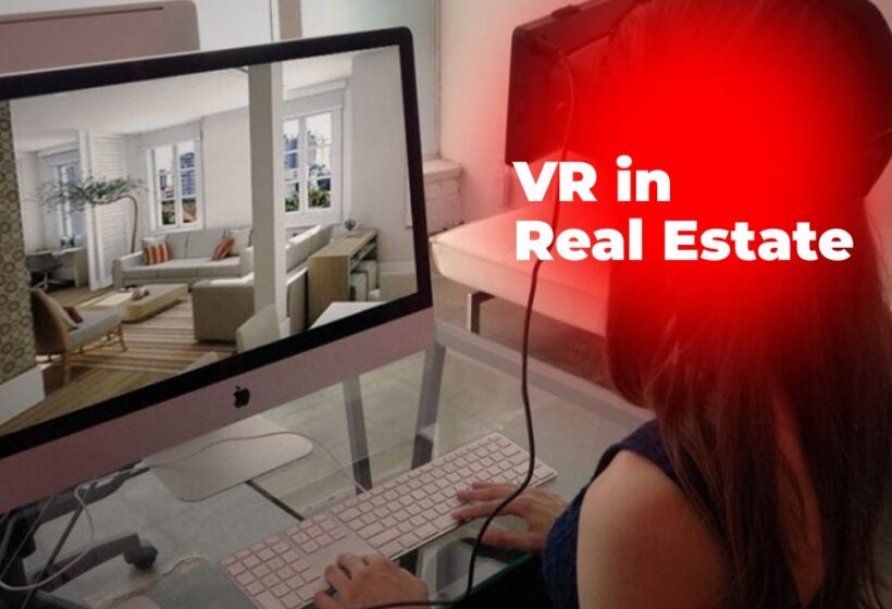 Virtual Reality in Real Estate, Virtual Reality