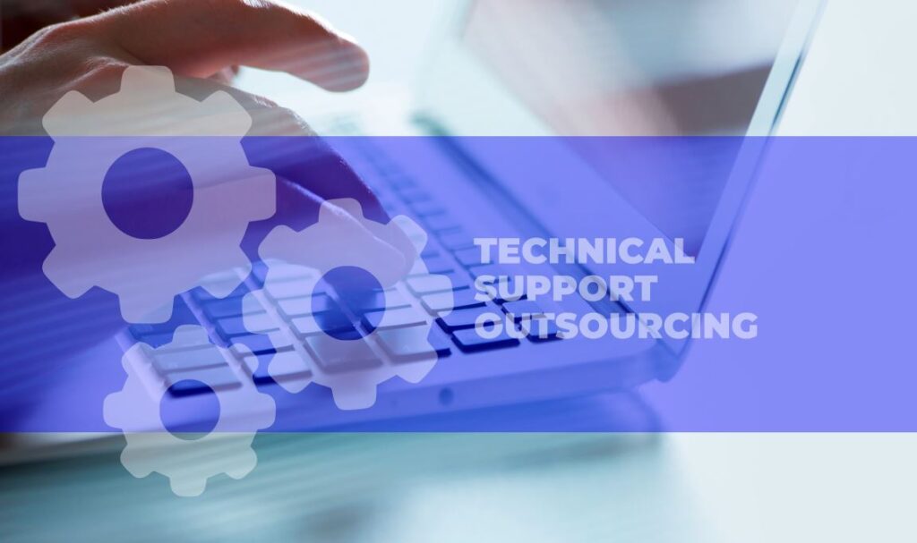 Technical Support Outsourcing